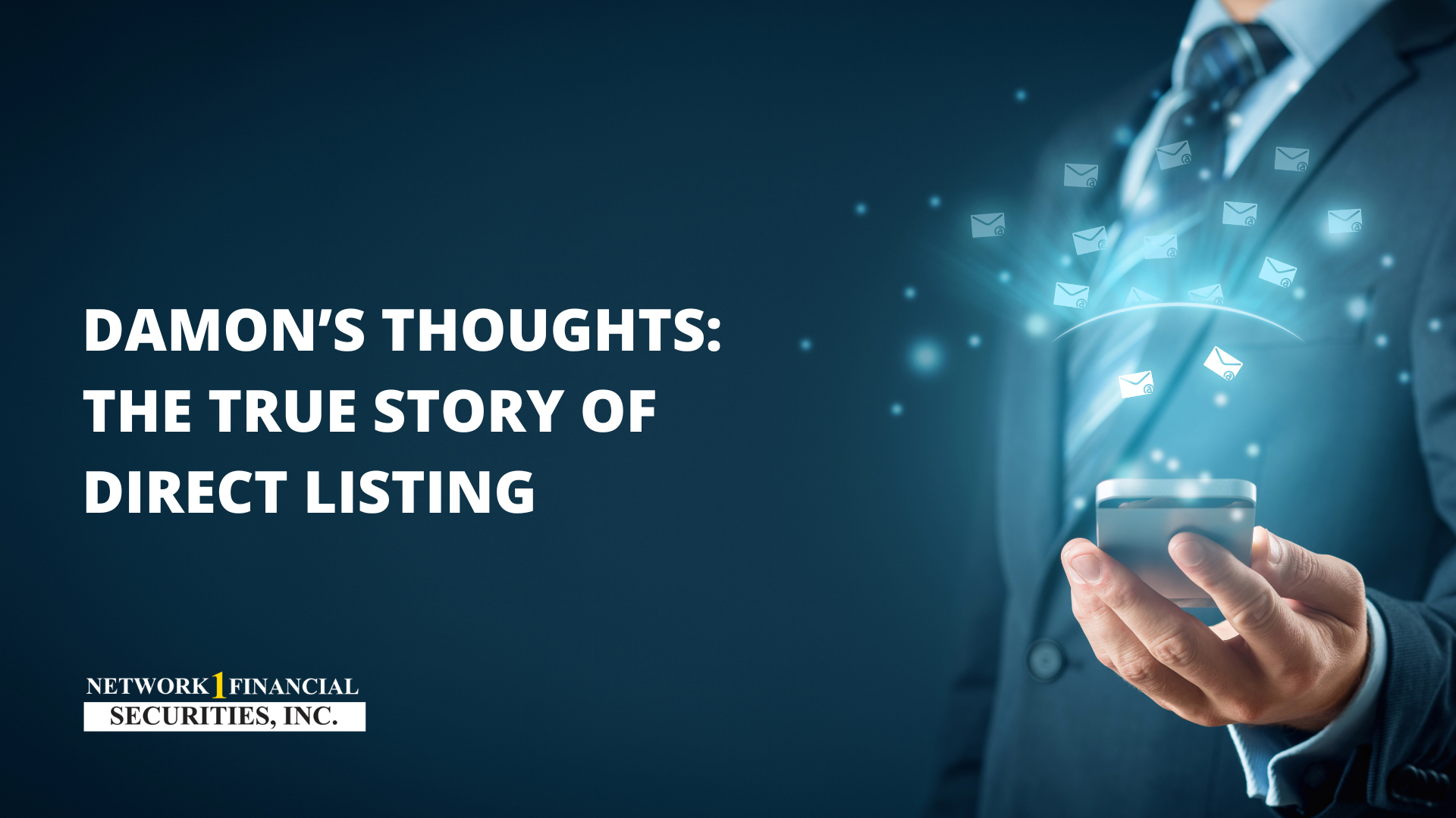 Damon’s Thoughts The True Story of Direct Listing